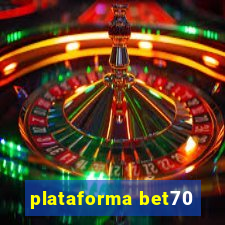 plataforma bet70